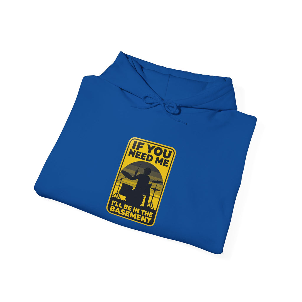 I'll Be In The Basement Drummer Hoodie – Drum Sweatshirt, Drumming Gift