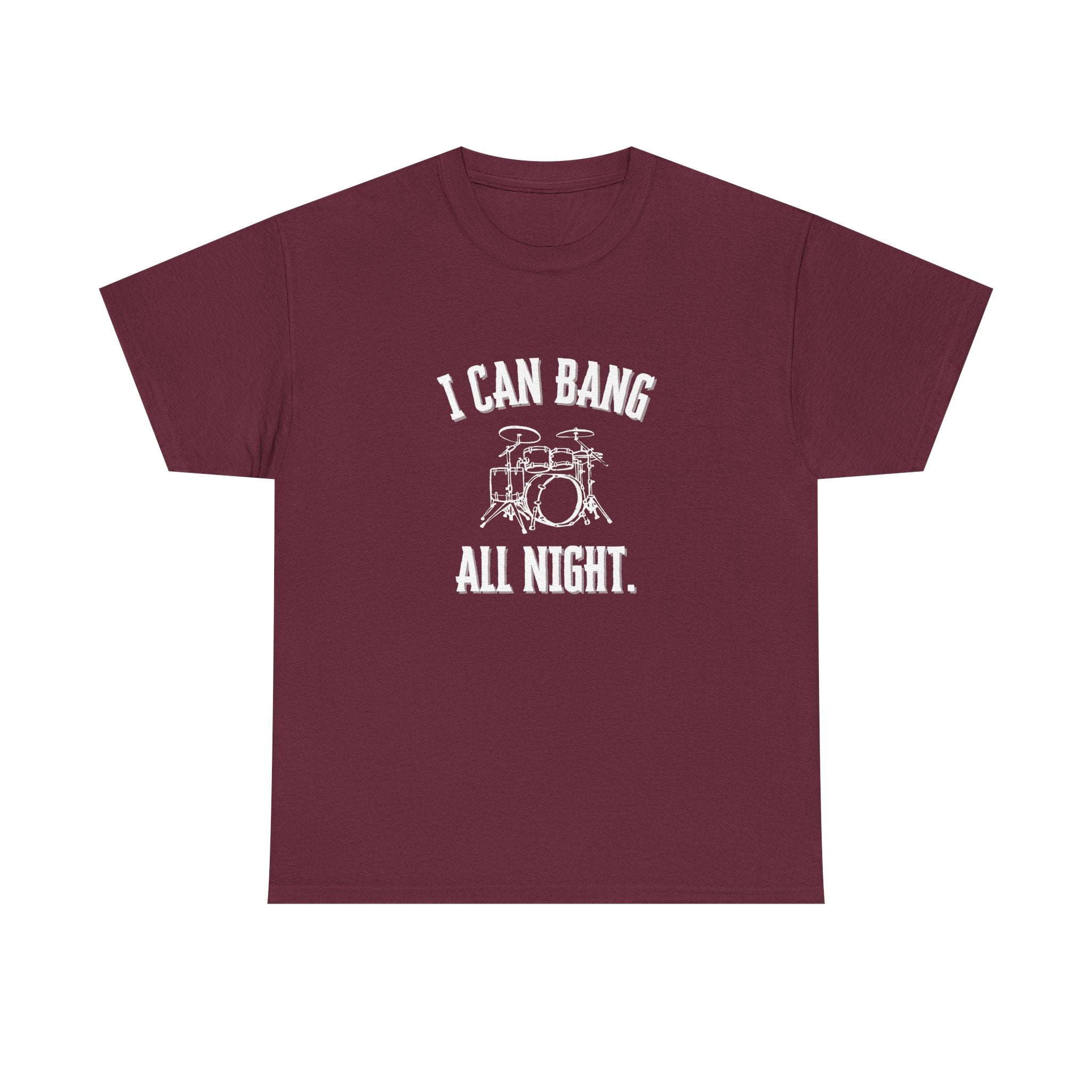 I Can Bang All Night T-Shirt - Vintage Drum Set Graphic Tee for Drummers
