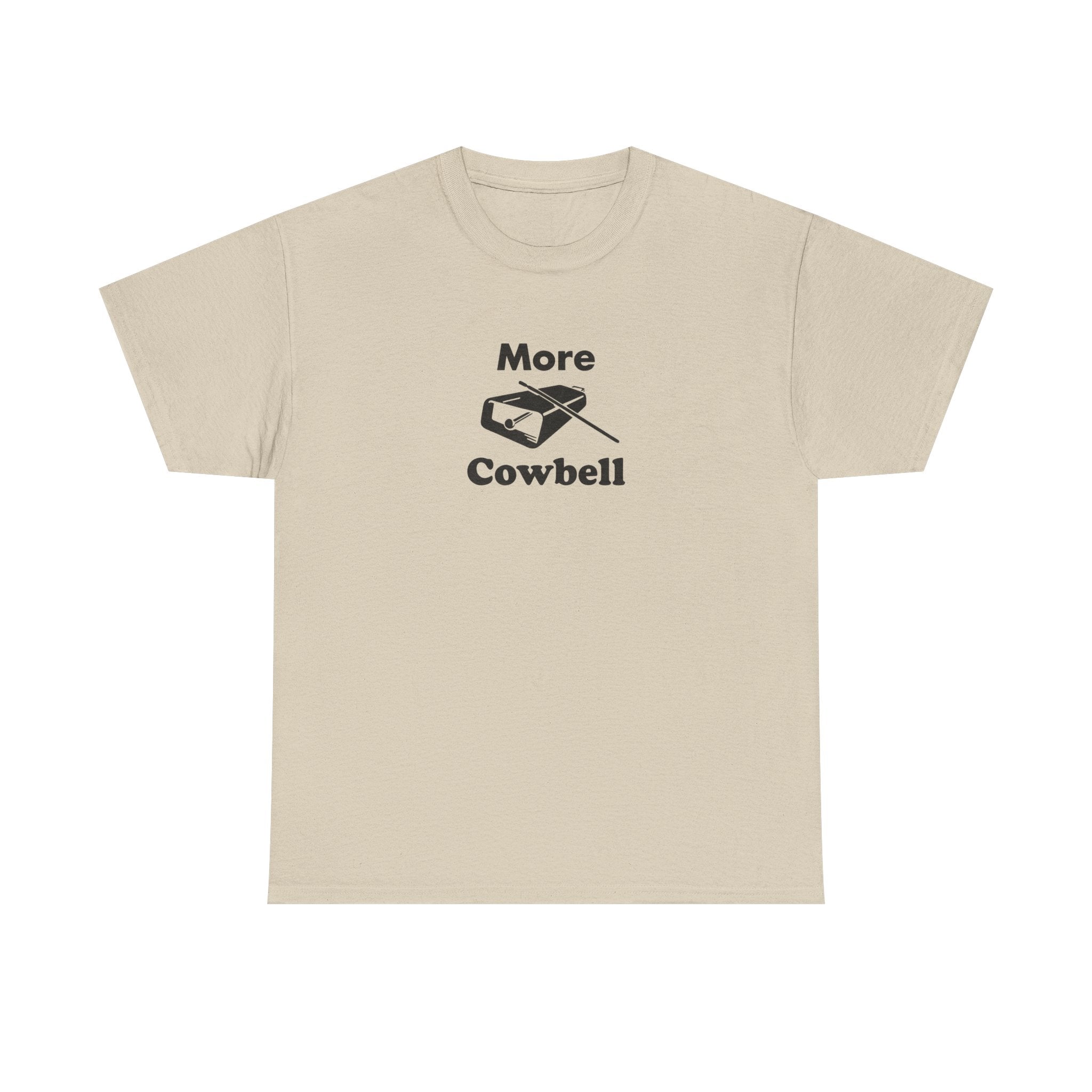 More Cowbell T-Shirt - Funny Drummer Graphic Tee Music Shirt