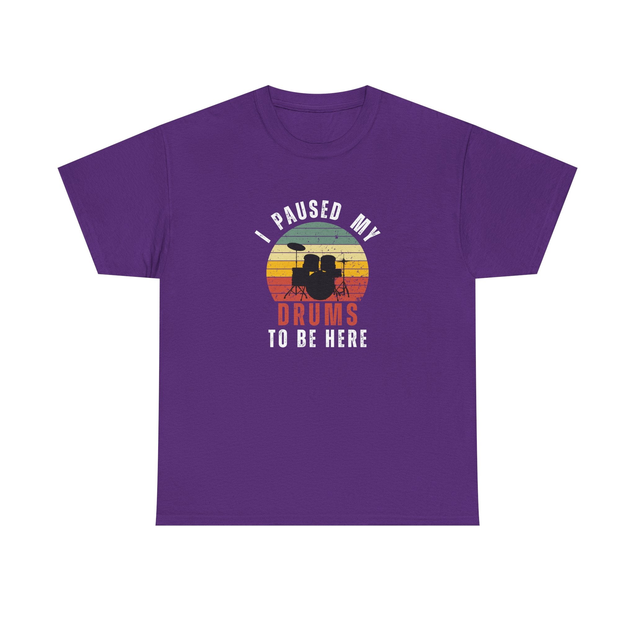 I Paused My Drums to Be Here T-Shirt - Retro Drum Kit Graphic Tee for Drummers