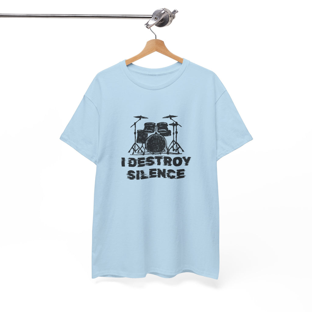 I Destroy Silence T-Shirt - Drummer Graphic Tee Drum Kit Music Shirt