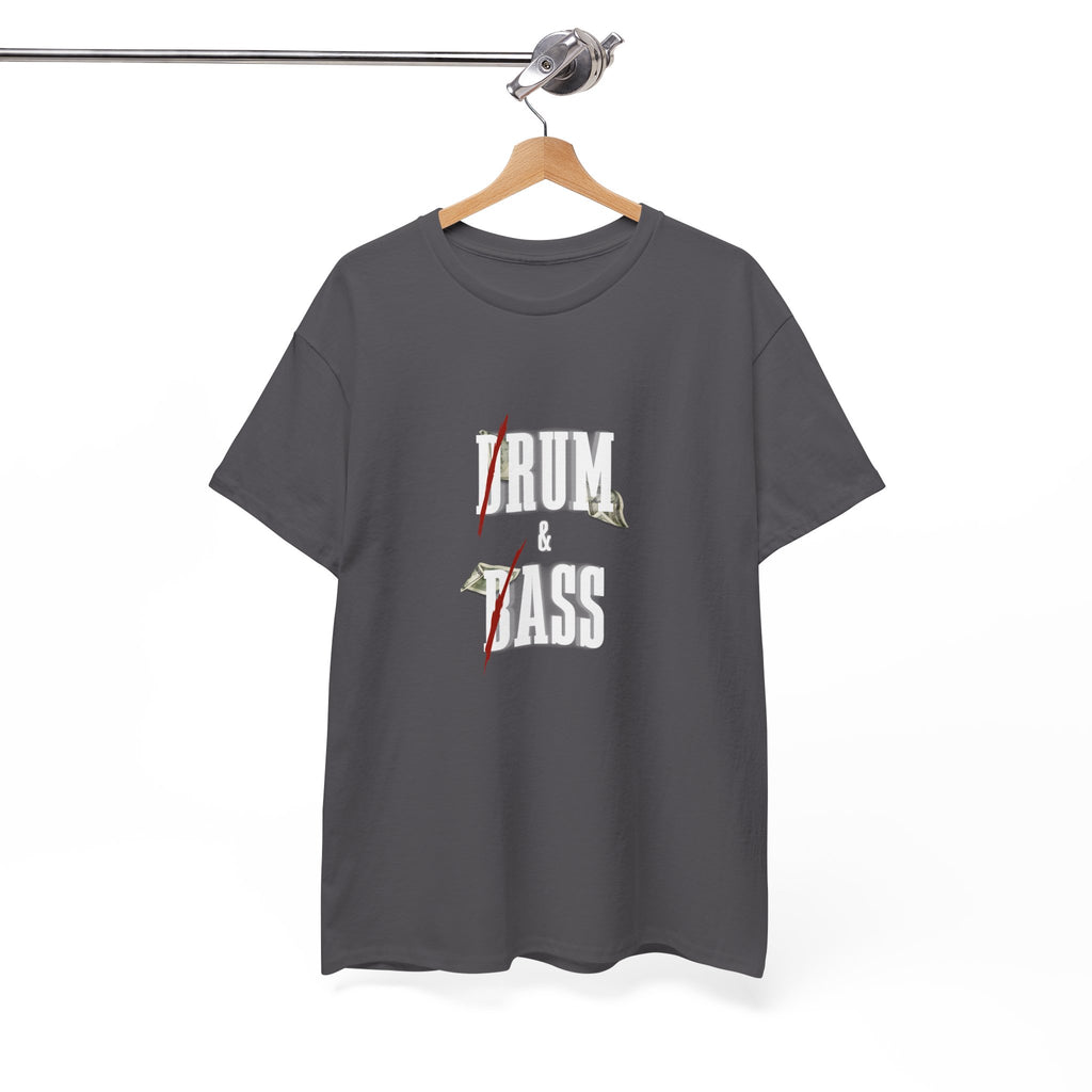 Drum and Bass T-Shirt - Funny Drummer Graphic Tee Rum & Ass Money Music Shirt
