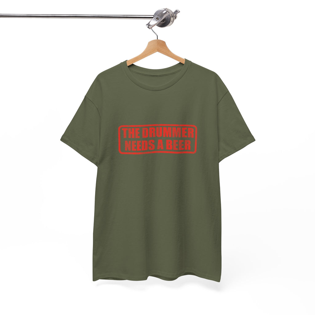 The Drummer Needs A Beer T-Shirt - Funny Musician Tee for Drum Players & Band Gifts