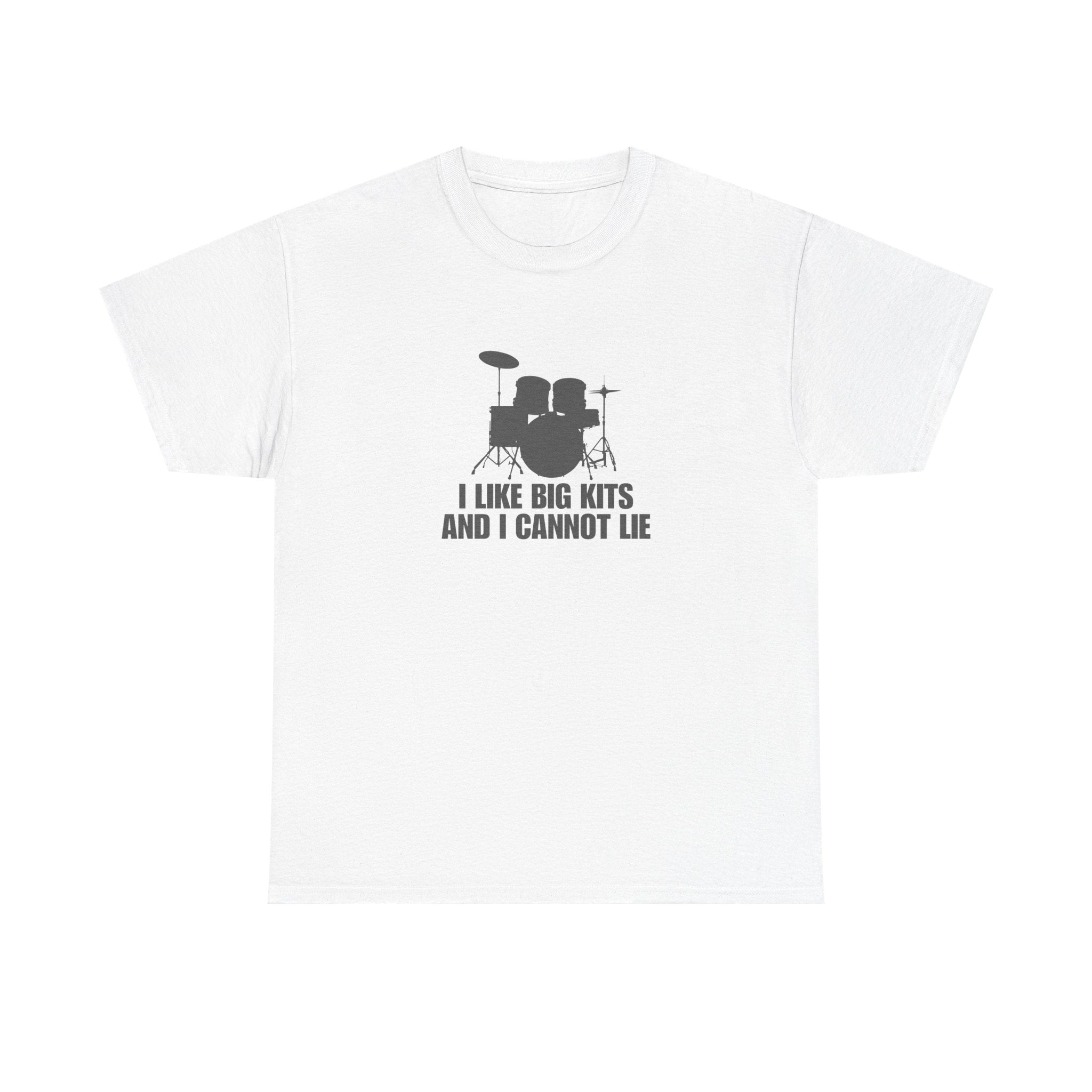 I Like Big Kits and I Cannot Lie T-Shirt - Funny Drummer Graphic Tee Music Shirt