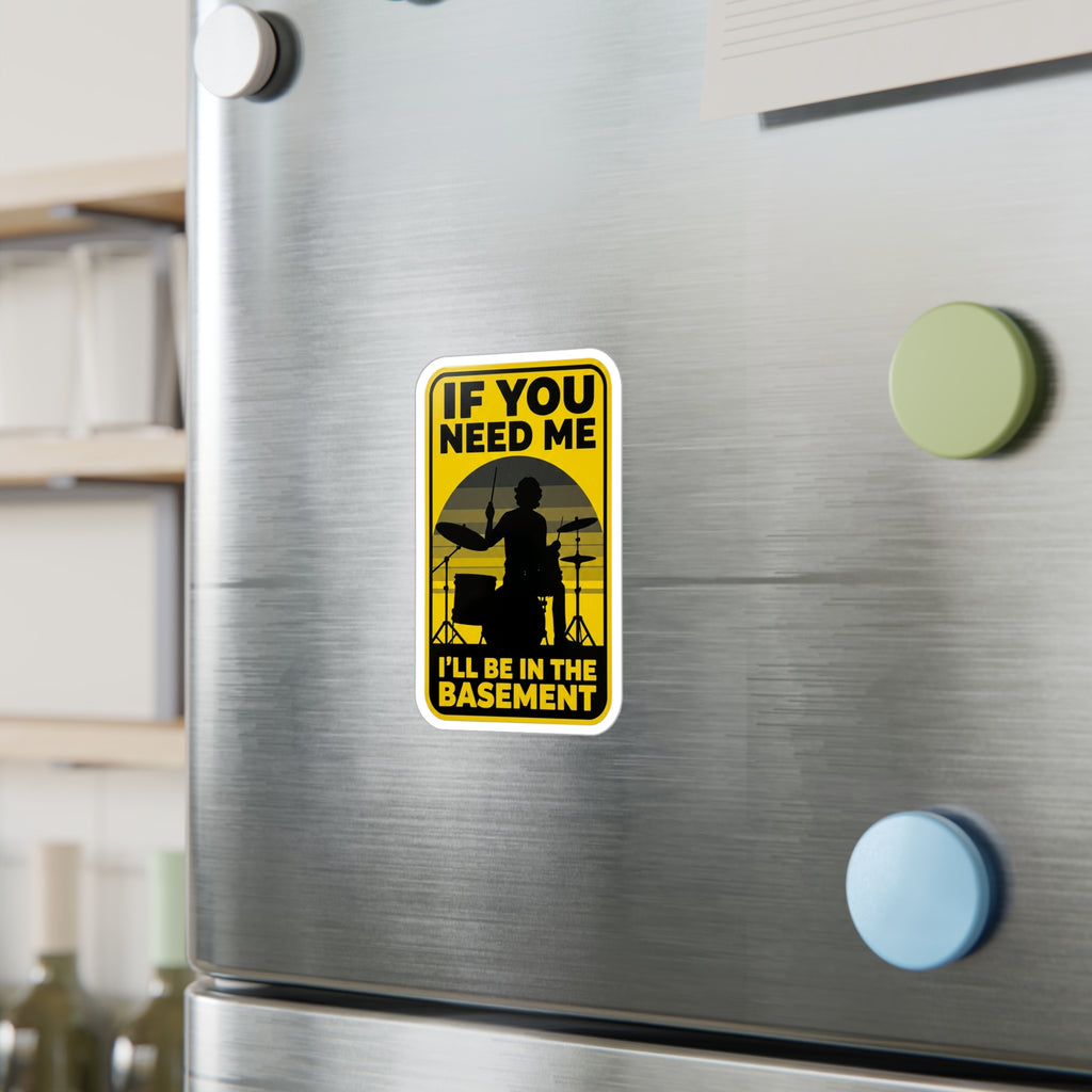 I'll Be In The Basement Drummer Sticker – Drum Player Sticker, Drumming Humor Sticker