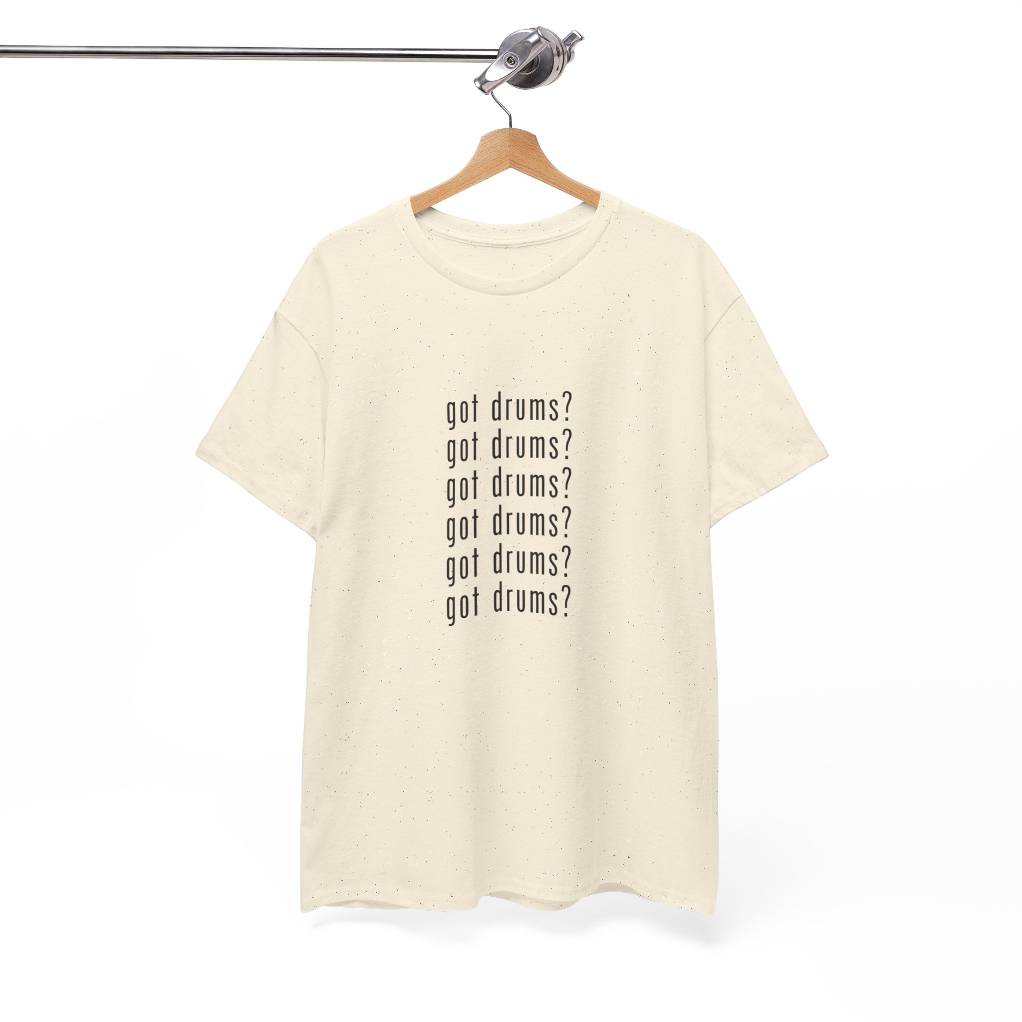 Got Drums? T‑Shirt - Drum Tee for Drummers & Music Lovers