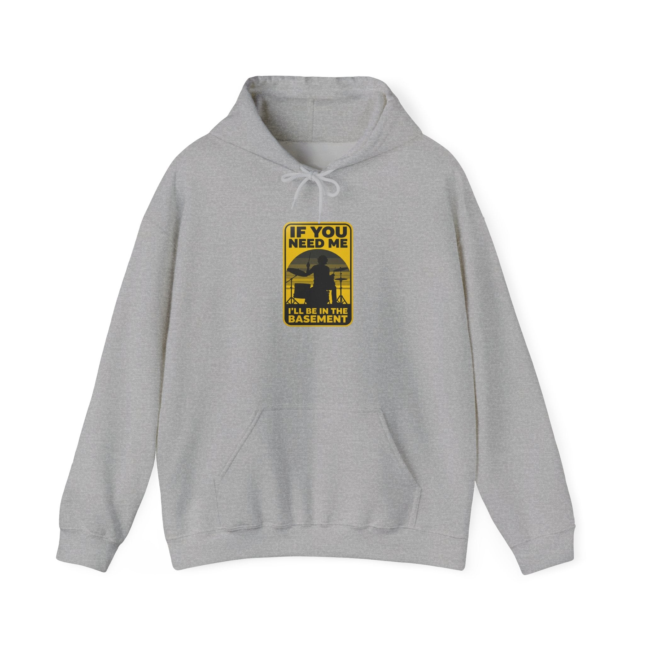 I'll Be In The Basement Drummer Hoodie – Drum Sweatshirt, Drumming Gift