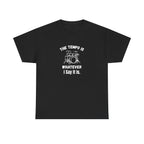 The Tempo Is Whatever I Say It Is T-Shirt - Funny Drummer Graphic Tee Music Shirt
