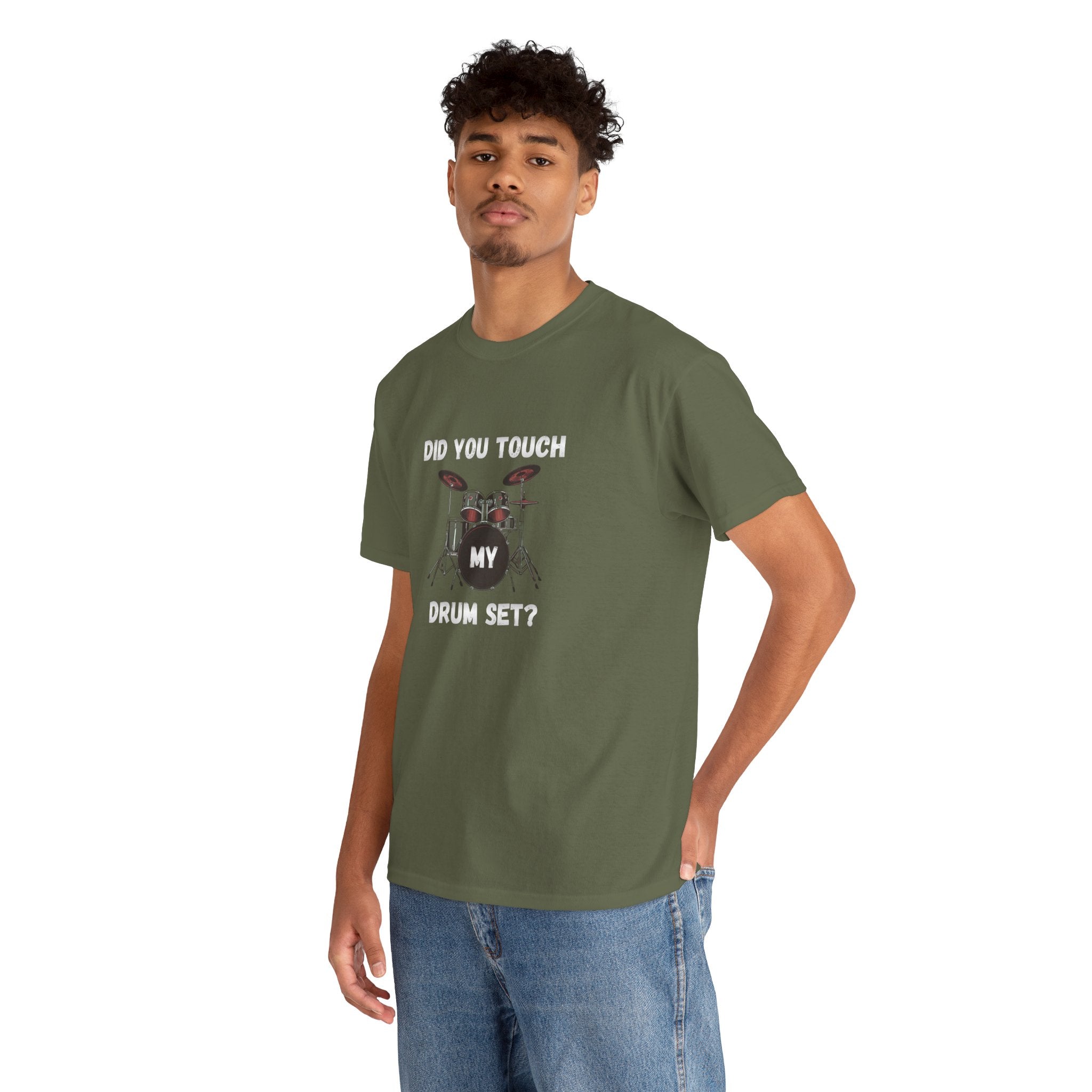 Did You Touch My Drum Set T-Shirt - Funny Drummer Graphic Tee Music Shirt