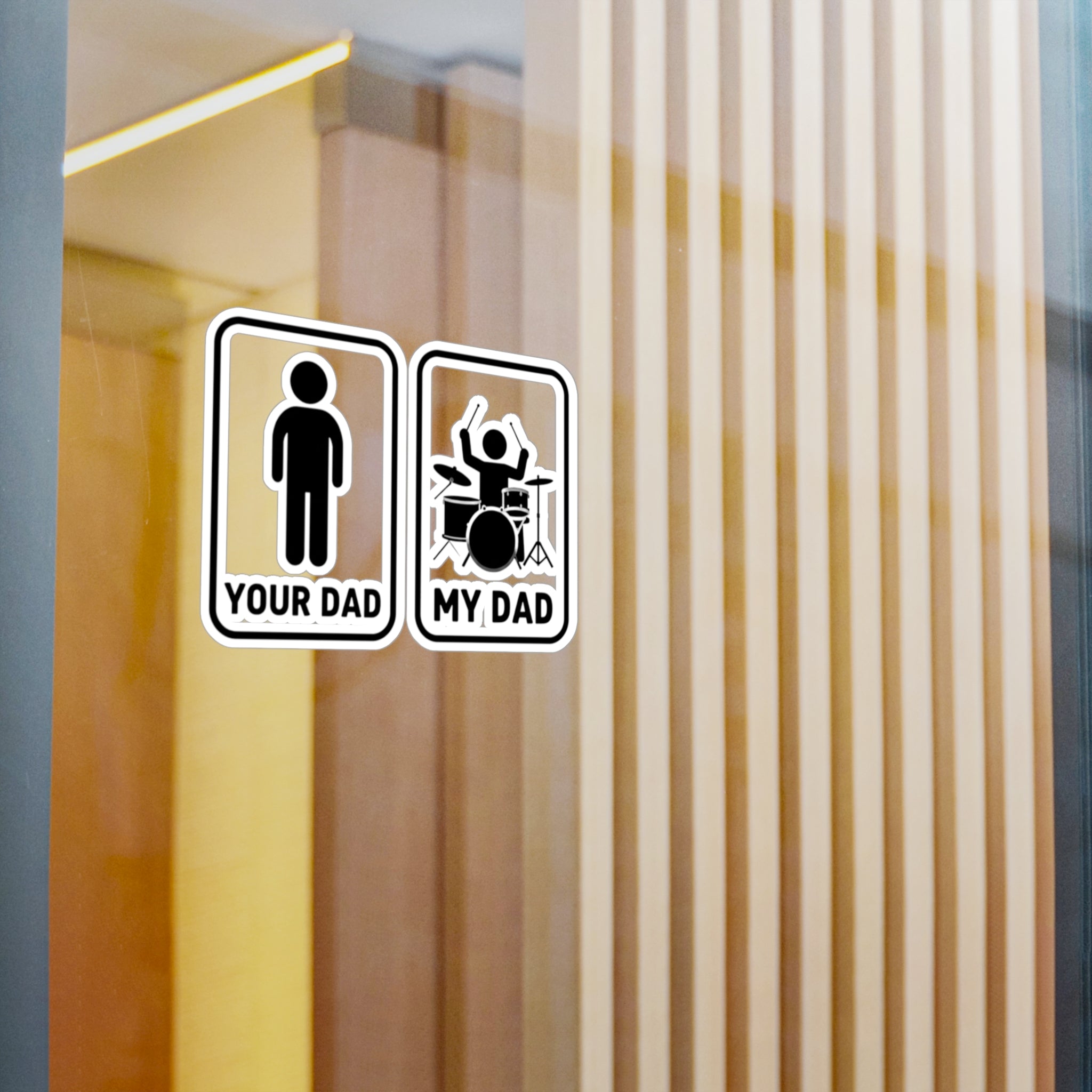 Your Dad My Dad Drummer Sticker – Drummer Dad Sticker