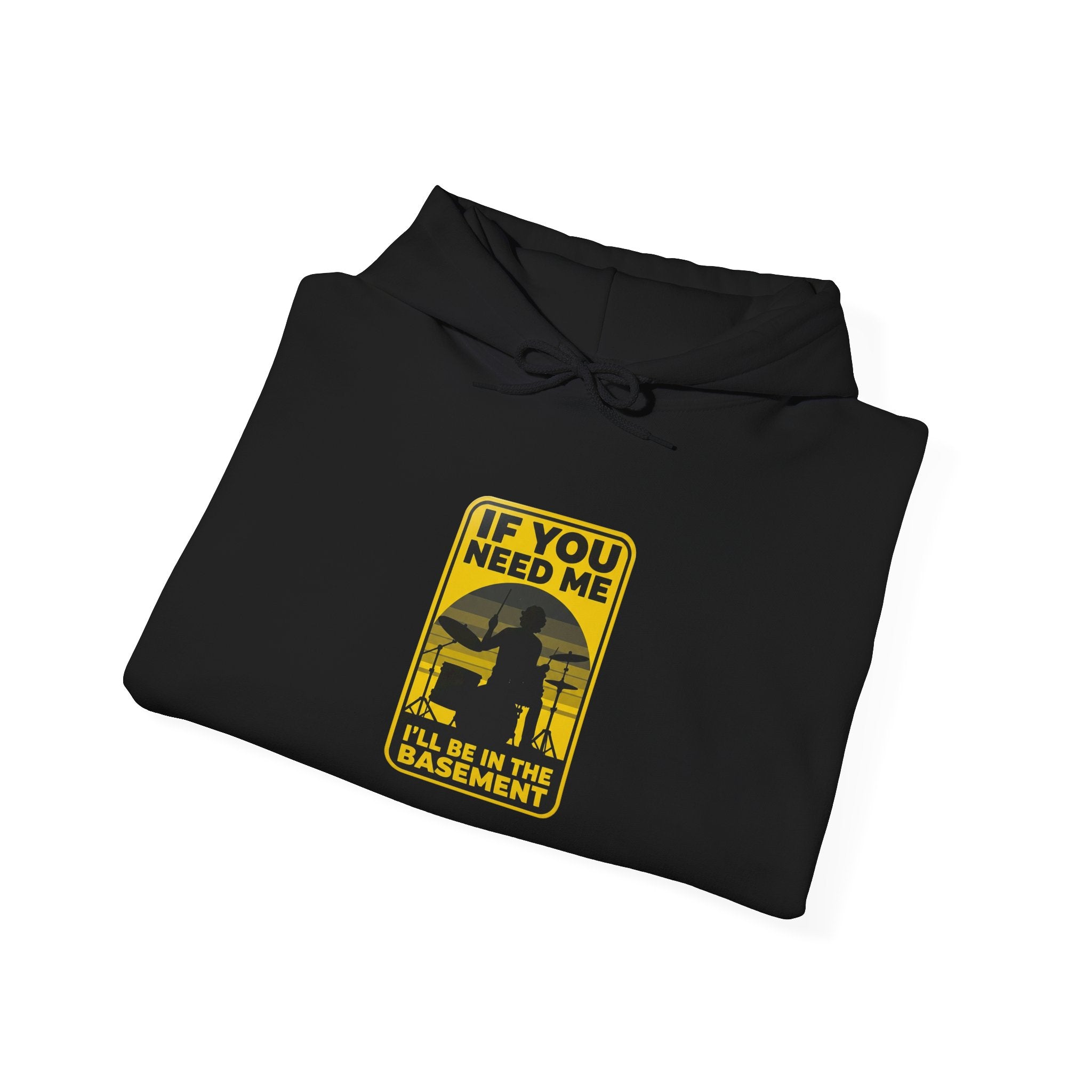 I'll Be In The Basement Drummer Hoodie – Drum Sweatshirt, Drumming Gift