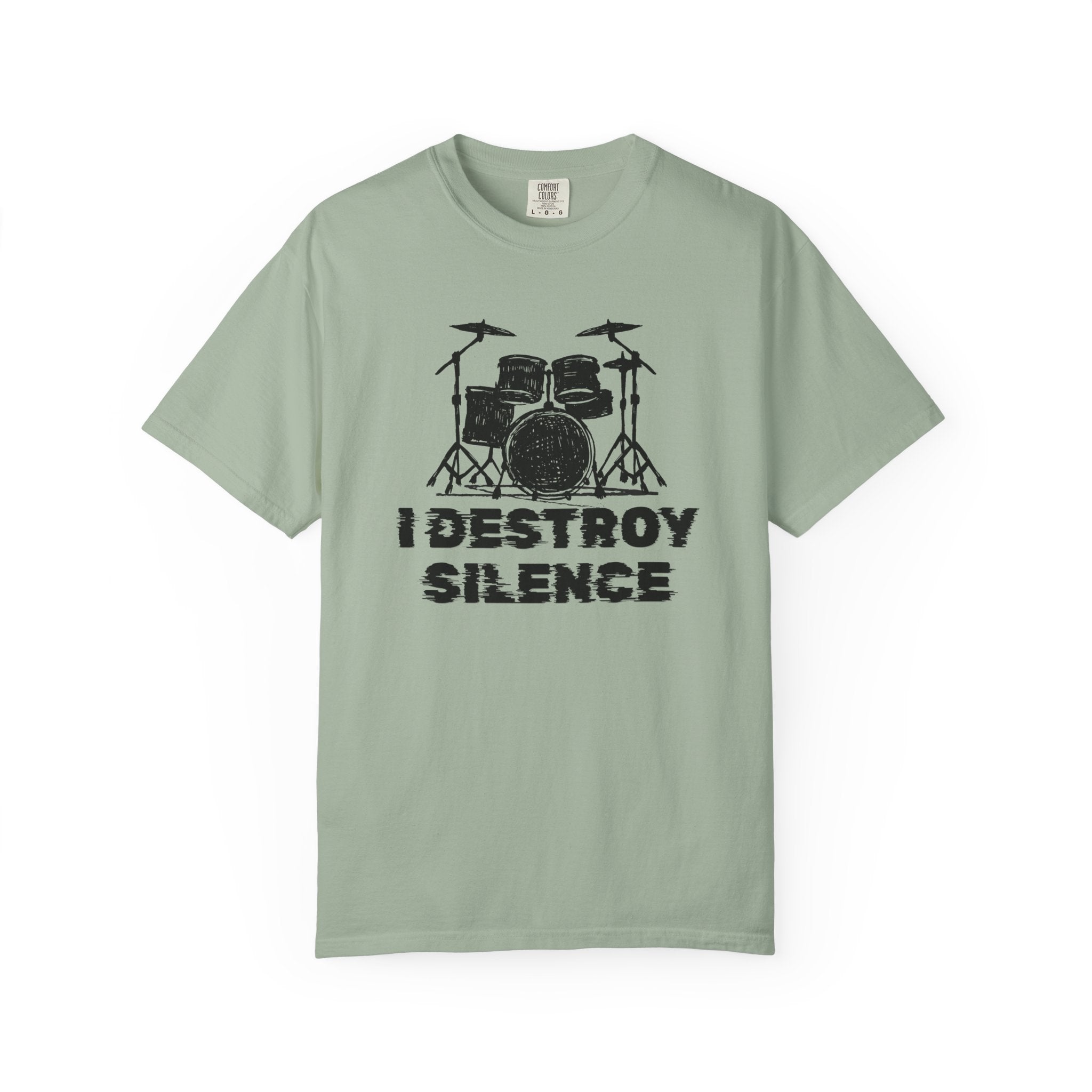 "I Destroy Silence" - Drummer Graphic Tee